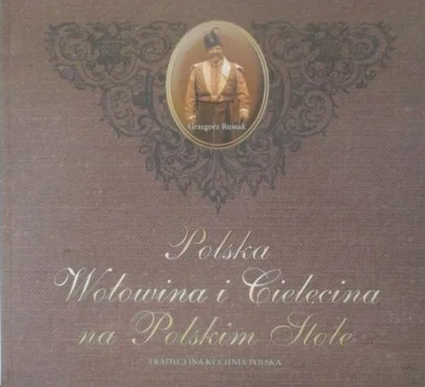 Okładka książki „Polska wołowina i cielęcina na polskim stole”